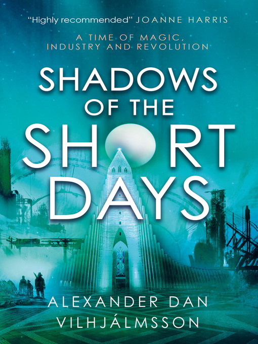 Title details for Shadows of the Short Days by Alexander Dan Vilhjálmsson - Available